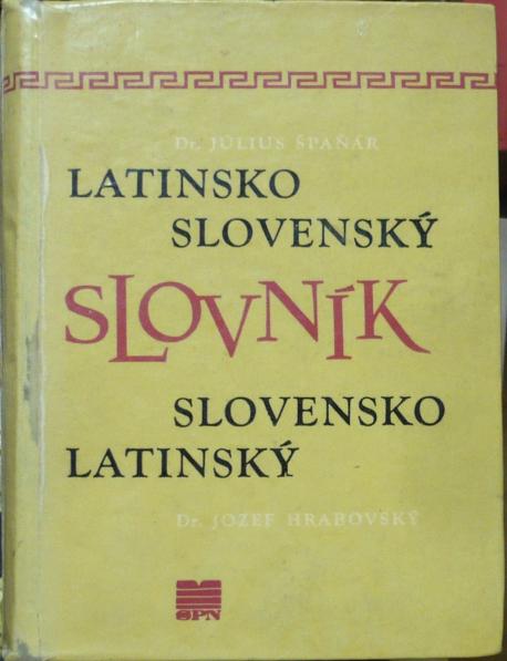 Latinskoslovenský a slovenskolatinský slovník