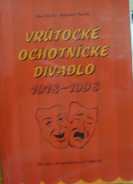 Vrútocké ochotnícke divadlo 1918-1998