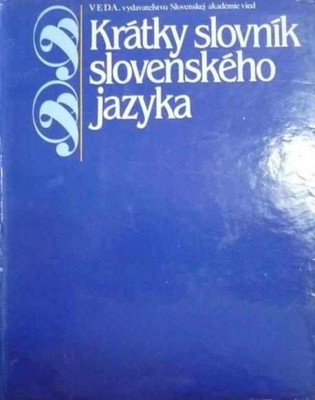 Krátky slovník slovenského jazyka /1987/