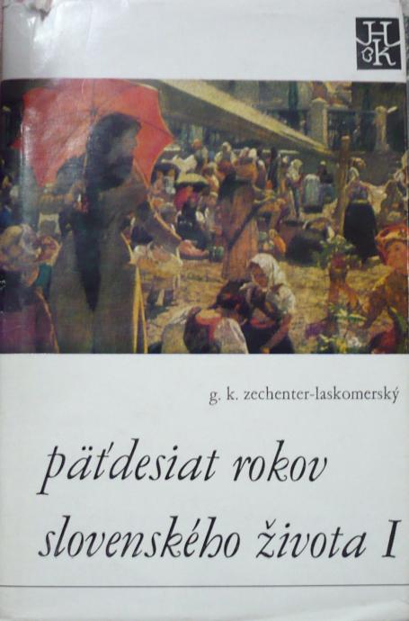 Päťdesiat rokov slovenského života  1. a 2.diel  /1974/