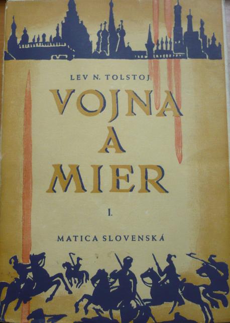 Vojna a mier I., II., III., IV.diel, štyri knihy /1950/