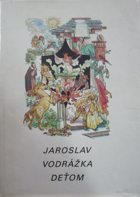 Jaroslav Vodrážka deťom