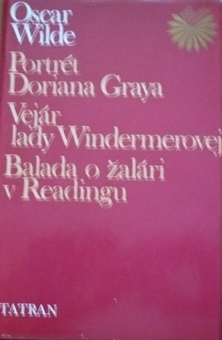 ZFSL Portrét Doriana Graya, Vejár lady Windermerovej, Balada o ž