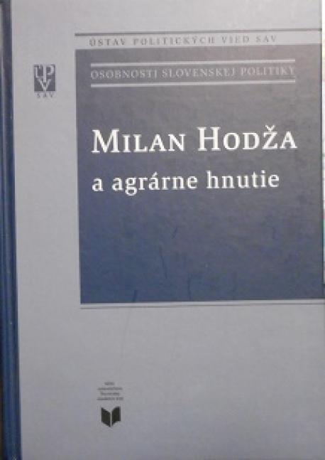 Milan Hodža a agrárne hnutie