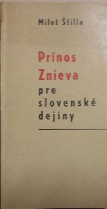 Prínos Znieva pre slovenské dejiny